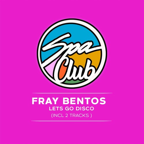 Fray Bentos - Lets Go Disco [SPC050]